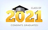 Graduation Class of 2021 with cap. 3d Vector illustration on light background.