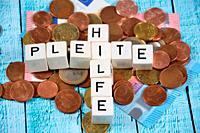 Pleite- the german word for bankrupt