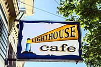 Lighthouse Cafe sign at Port Townsend, Washington.