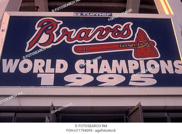 baseball, Atlanta, GA, Georgia, Braves World Champion sign at Fulton County Stadium in Atlanta