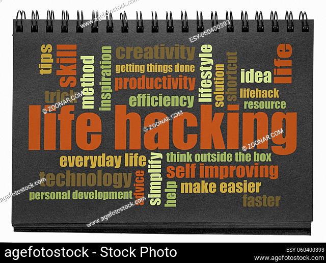life hacking word cloud in an isolated black paper sketchbook, efficiency, productivity and self help concept