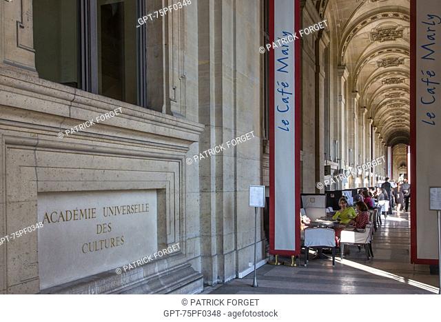 THE CAFE MARLY IN FRONT OF THE UNIVERSAL ACADEMY OF CULTURES AT THE LOUVRE, 1ST ARRONDISSEMENT, PARIS, FRANCE