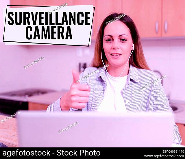 Inspiration showing sign Surveillance Camera, Business idea Closed Circuit Television transmit signal on monitors Abstract Working At Home Ideas