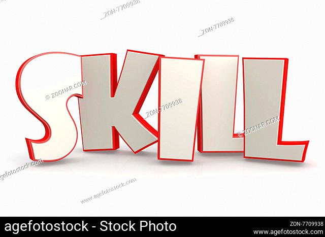 Skill word on white background image with hi-res rendered artwork that could be used for any graphic design