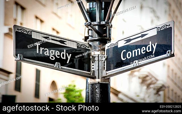Street Sign the Direction Way to Comedy versus Tragedy