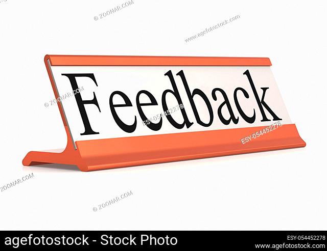 Feedback table tag isolated with white background, 3d rendering
