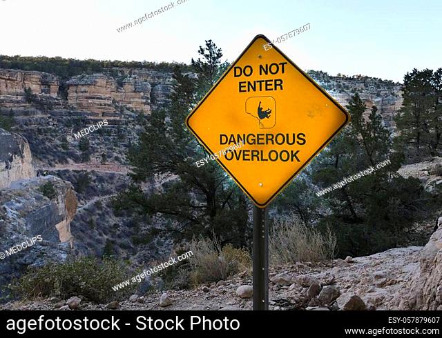 Do Not Enter Dangerous Overlook Warning Sign At Grand Canyon