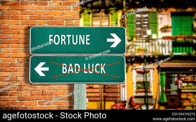 Street Sign the Direction Way to Fortune versus Bad Luck