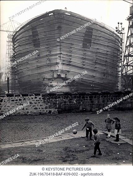 Apr. 18, 1967 - The Giant that just Growed and Growed: When you are four years old like Maureen Catten and you have seen ships at the bottom of your street...