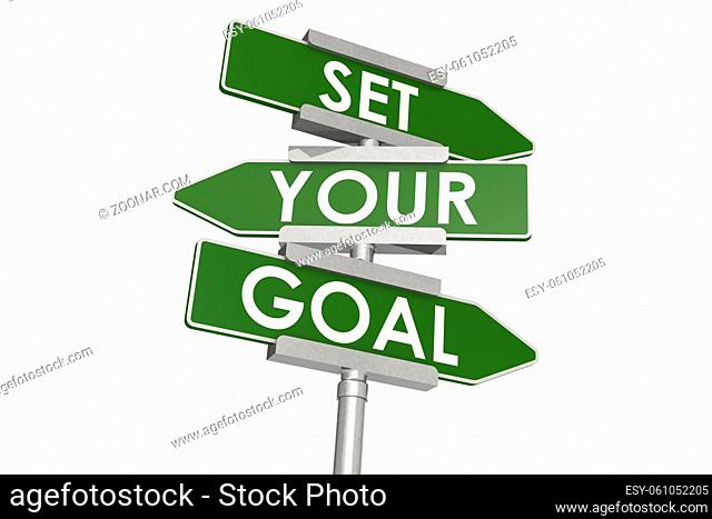 Set your goal road sign, 3D rendering