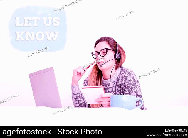 Writing displaying text Let Us Know, Internet Concept to make or allow an individual impression of honest interest Callcenter Agent Working From Home