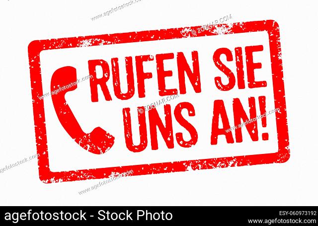 Red Stamp on a white background - Call us - Rufen Sie uns an (German)