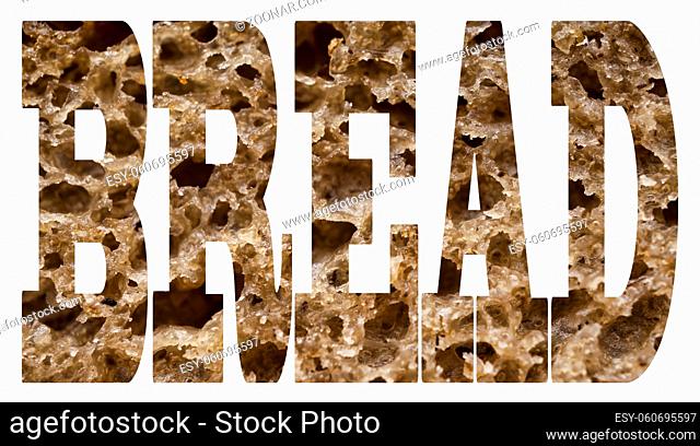 Bread Font. Word bread with transparency Texture of bread. Fresh Bakery
