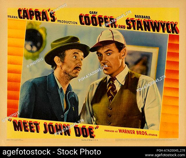Meet John Doe  Year: 1941 USA Director: Frank Capra Walter Brennan, Gary Cooper Lobbycard Restricted to editorial use. See caption for more information about...