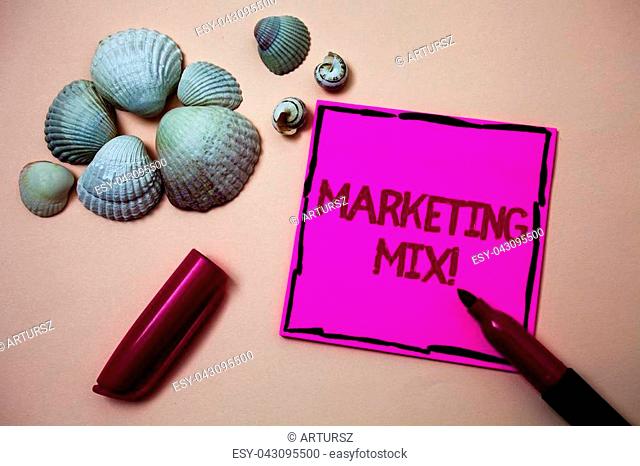 Text sign showing Marketing Mix Motivational Call. Conceptual photo Actions to promote brand product in market Ink marker open cap small shells handwrittern...