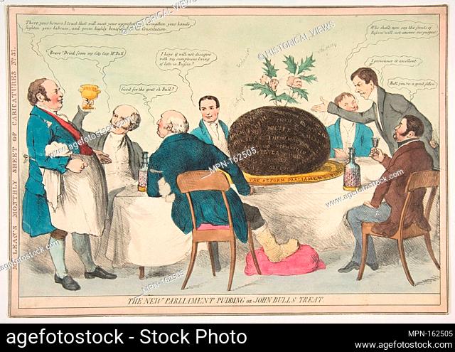 The New Parliament Pudding or John Bull's Treat. Artist: Anonymous, British, 19th century; Publisher: Thomas McLean (British, active London 1788-1885); Date: ca