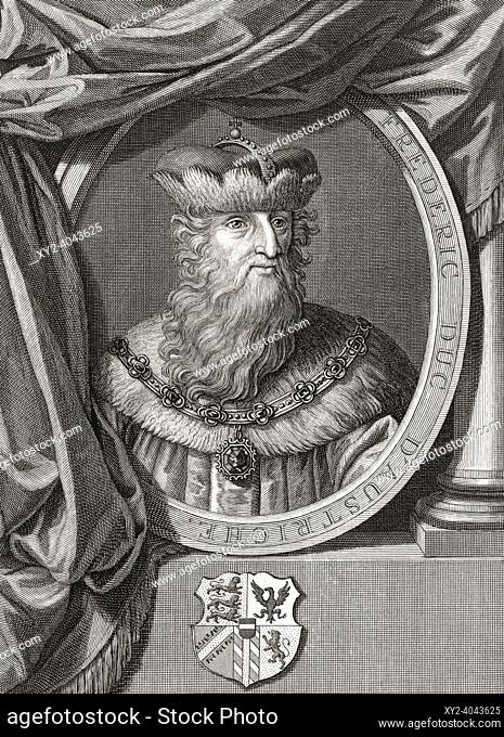 Frederick IV, Duke of Austria, 1382 - 1439. His enemies nicknamed him Empty Pockets. After an 18th century work by Bernard Picart