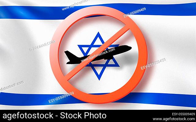 Forbbiden sign with crossed out black plane on the background of Israeli flag. Restriction of entry into Israel. Coronavirus, Covid 19 pandemic