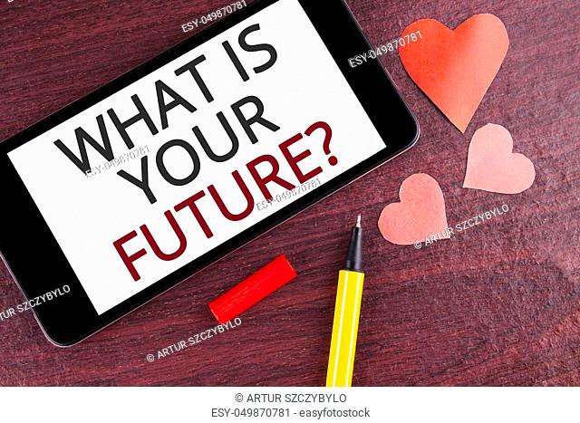 Writing note showing What Is Your Future Question. Business photo showcasing Where do you see yourself in the next years written Mobile Phone Screen wooden...