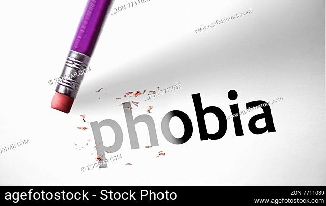 Eraser deleting the word Phobia