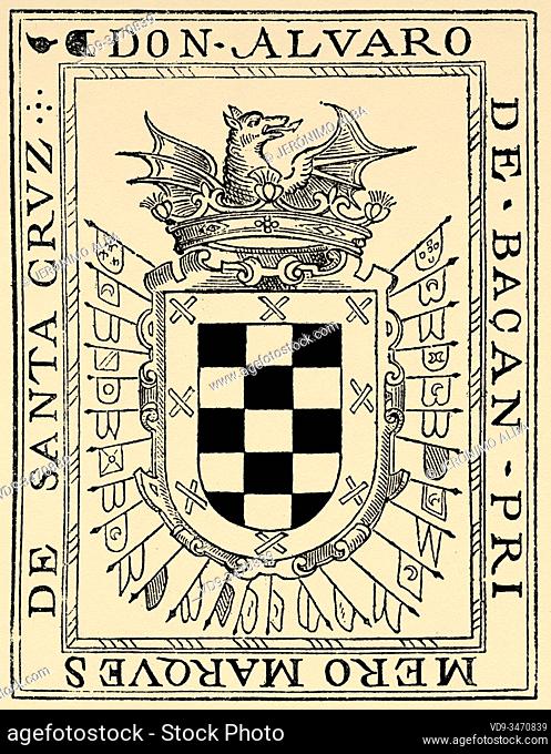 Coat of arms of Ã. lvaro de Bazán y Guzmán (Granada, Spain; December 12, 1526 - Lisbon, Portugal; February 9, 1588), I Marquis de Santa Cruz, Great of Spain