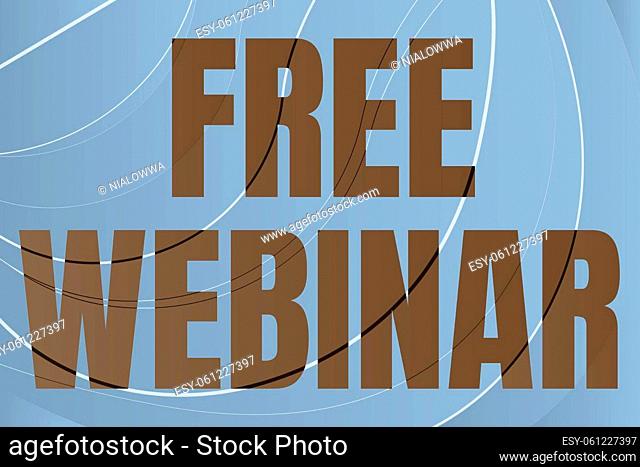 Conceptual caption Free Webinar, Business overview Lecture Workshop Seminar that is transmitted over the Web Line Illustrated Backgrounds With Various Shapes...