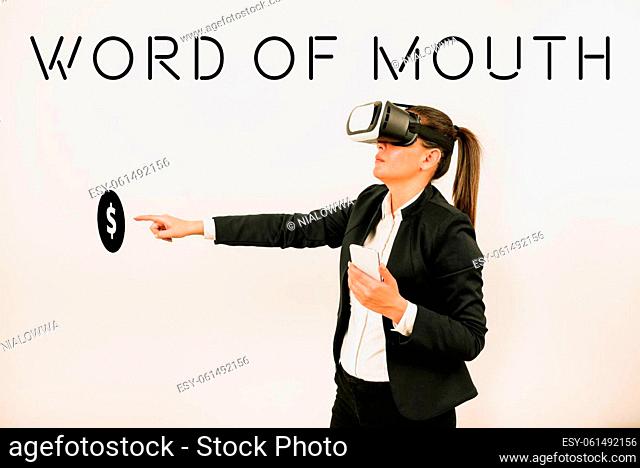 Writing displaying text Word Of Mouth, Business showcase Oral spreading of information Storytelling Viva Voice Woman Holding Mobile Phone