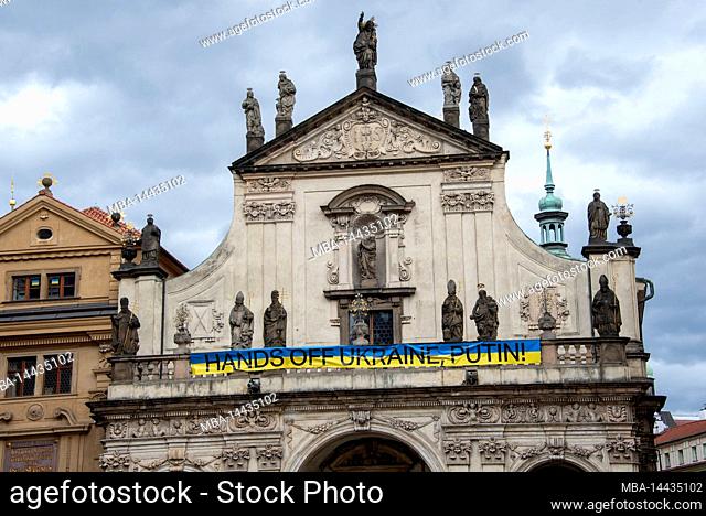 Czech Republic, Prague: Salvador Church, banner with the inscription: HANDS OFF UKRAINE, PUTIN!