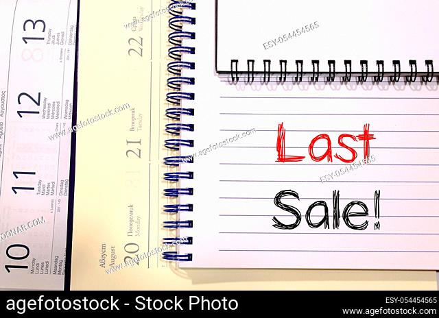 Last sale text concept write on notebook