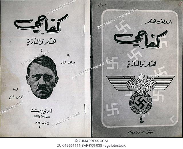 Nov. 11, 1956 - Surprise at the seizure: When the Israelish forces seized the first Egyptian soldiers they were astonished to find volumes of Hitlers Mein Kampf...