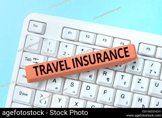 Text showing inspiration Travel Insurance, Word for covers the costs and losses associated with traveling Abstract Fixing Outdated Websites