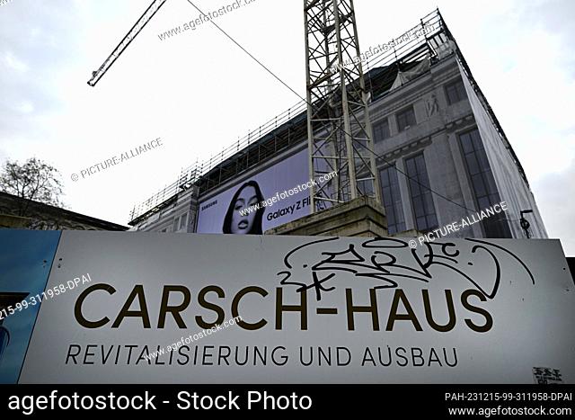 15 December 2023, North Rhine-Westphalia, Duesseldorf: A sign on the construction fence reads ""Carsch-Haus Revitalization and Expansion""