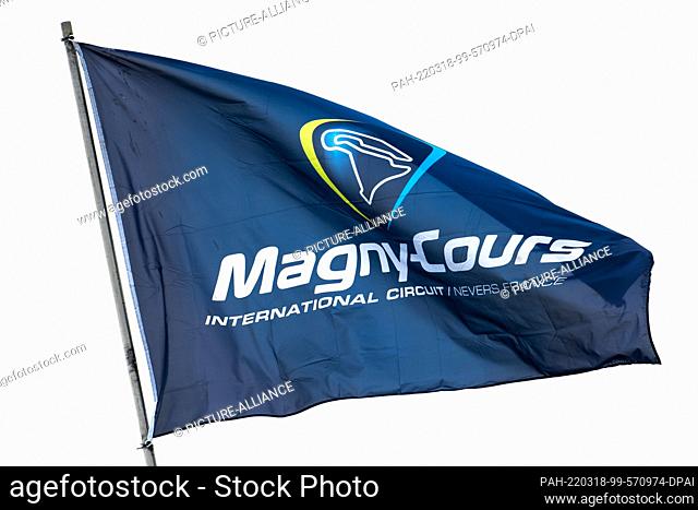 16 March 2022, France, Magny-Cours: The words ""Magny-Cours International Circuit / Nevers France"" can be seen on a flag waving in the wind on the main...
