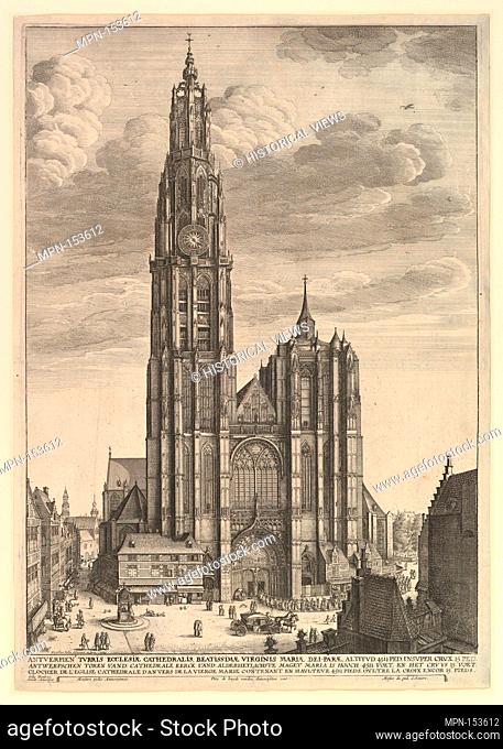 Antwerp Cathedral (Prospectvs Tvrris Ecclesiæ Cathedralis). Artist: Wenceslaus Hollar (Bohemian, Prague 1607-1677 London); Date: 1625-77; Medium: Etching;...