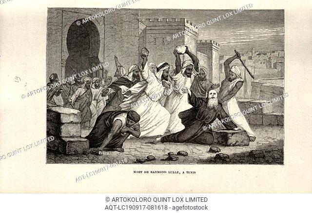 Death of Ramond Lulle, in Tunis, Stoning by Ramon Llull in Tunis, plate 19, after p. 254 (vol. 2), 1867, Louis Figuier: Savants du moyen âge