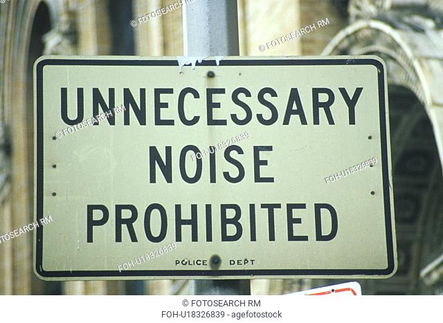 A sign that reads “Unnecessary Noise Prohibited'
