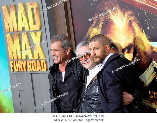 Mad Max: Fury Road Premiere held at the TCL Chinese Theatre Featuring: Mel Gibson, Director George Miller, Tom Hardy Where: Hollywood, California