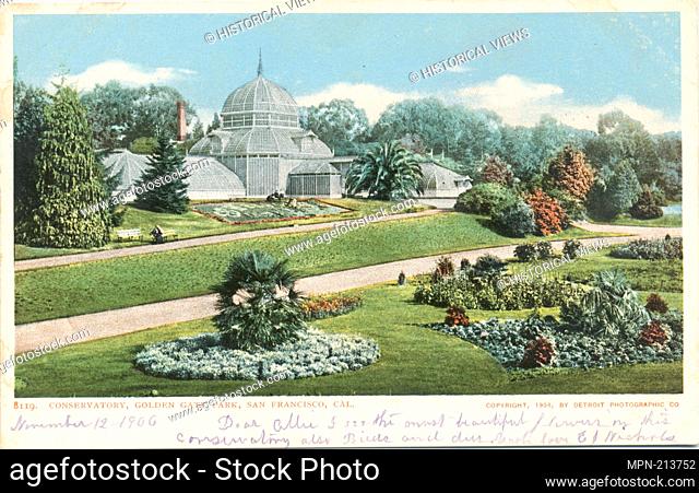 Conservatory, Golden Gate Park, San Francisco, Calif. Detroit Publishing Company postcards 8000 Series. Date Issued: 1898 - 1931 Place: Detroit Publisher:...