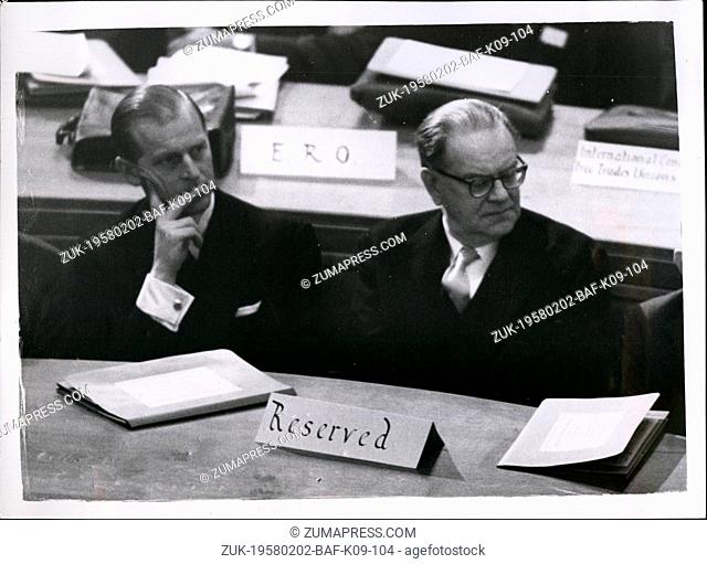 Feb. 02, 1958 - European Industrial conference Opens in London: Prince Philip and ----------- ---------- ister attend: Prince Philip attended the first session...