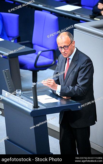 06 July 2022, Berlin: Friedrich Merz, Chairman of the CDU/CSU parliamentary group in the Bundestag, speaks during question time at the plenary session in the...