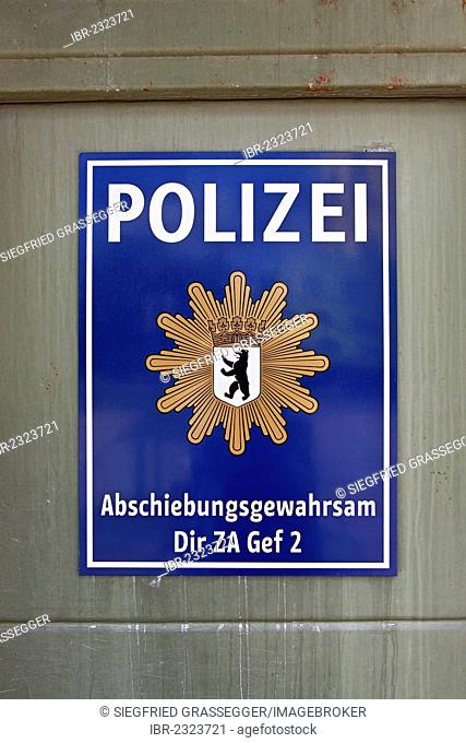 Sign Polizei, Abschiebegewahrsam, German for detainment before deportation, Dir ZA Gef 2, deportation facility, prison, Berlin, Germany, Europe