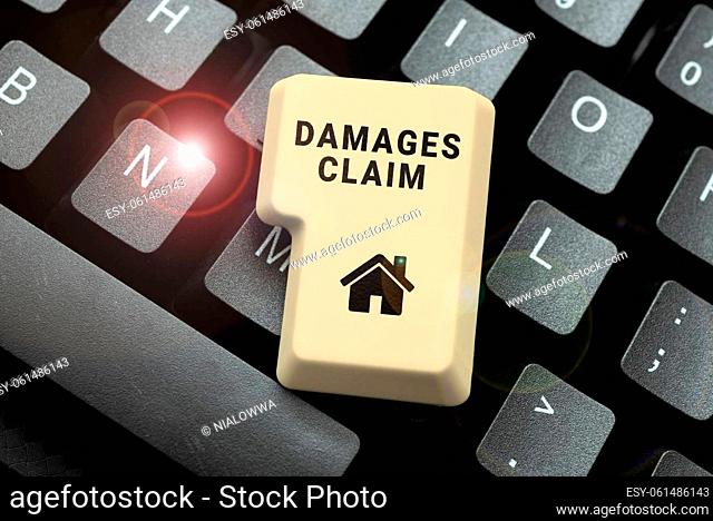 Handwriting text Damages Claim, Business concept Demand Compensation Litigate Insurance File Suit -48801