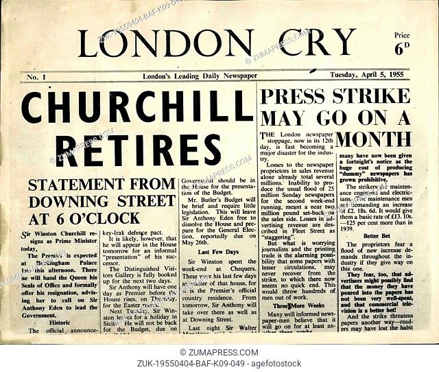 Apr. 04, 1955 - 'Churchill Retires' - Says The 'London Cry'. Strike News-Sheet Appears: It is generally believed in London that Sir Winston Churchill is to...