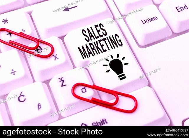 Conceptual display Sales Marketing, Business approach operations and activities in promoting and selling goods Internet Browsing And Online Research Study...