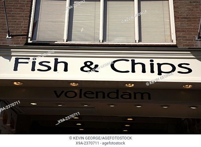 Fish and Chips Sign, Haven Street; Volendam; Holland