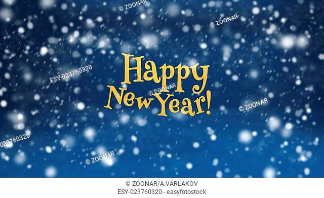 Happy New Year and snow on blue background