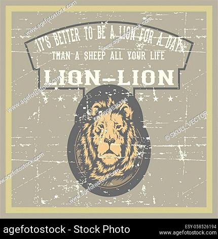 vintage grunge style lion with quote hand drawing vector