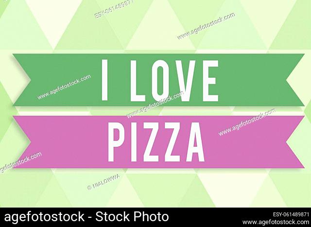 Writing displaying text I Love Pizza, Business approach To like a lot Italian food with cheese ham pepperoni in slices Man With Pen Pointing On Digital Target...