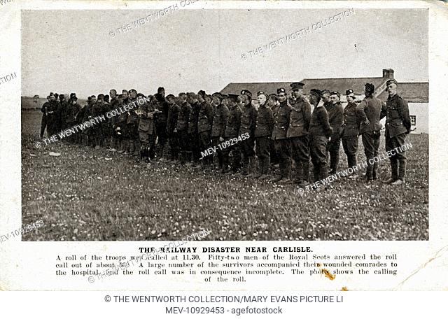 World War One Railway Disaster - Caledonian Railway, Quintinshill, near Carlisle, Dumfriesshire, Scotland. Showing Roll-call of Survivors of the Royal Scots