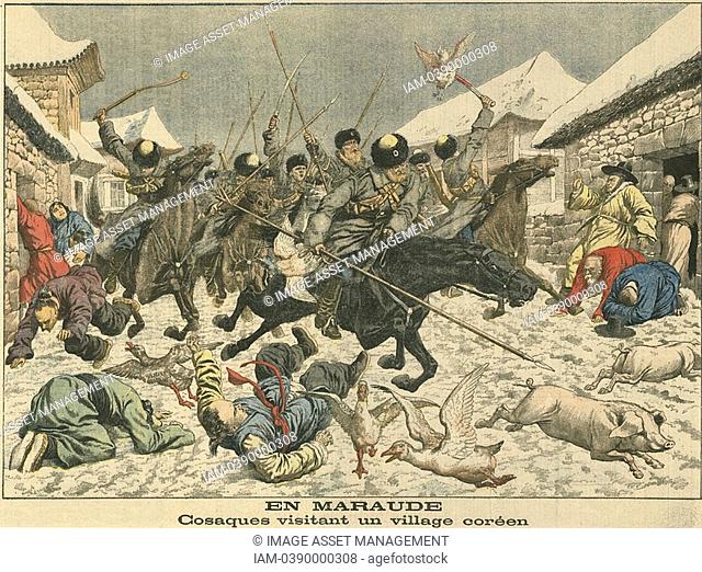 Russo-Japanese War 1904-1905: Russian Cossaks marauding through a Korean village  From 'Le Petit Journal', Paris, 27 March 1904